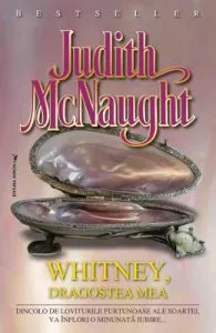 Whitney, dragostea mea de Judith Mcnaught