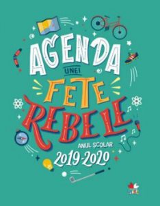 Agenda unei fete rebele. Anul scolar 2019-2020
