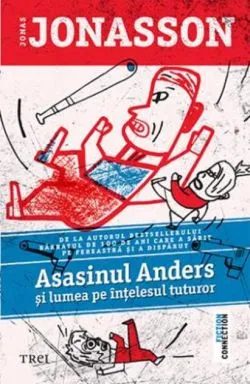 Asasinul Andres și lumea pe înțelesul tuturor de Jonas Jonasson