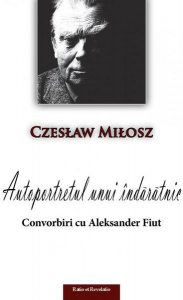 Autoportretul unui îndărătnic. Convorbiri cu Aleksander Fiut