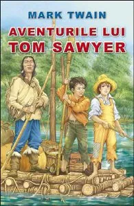 Aventurile lui Tom Sawyer de Mark Twain
