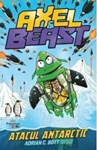 Axel and Beast - atacul antarctic de Adrian C. Bott