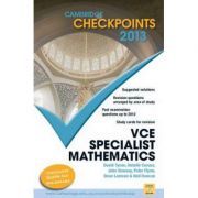 Cambridge Checkpoints VCE Specialist Mathematics 2013