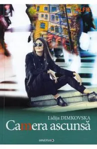 Camera ascunsa de Lidija Dimkovska