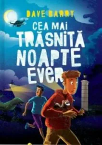 Cea mai trasnita noapte ever de Dave Barry