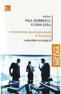 Comunicarea guvernamentala in Romania. O abordare strategica