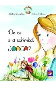 De ce s-a schimbat joaca? de Catalina Gheorghian