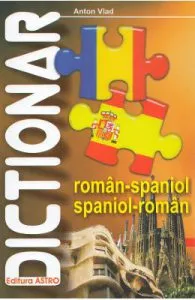 Dictionar roman-spaniol, spaniol-roman de Anton Vlad