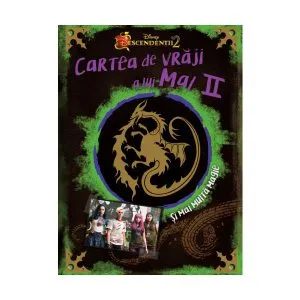 Disney Descendenții. Cartea de vrăji a lui Mal 2 de Disney