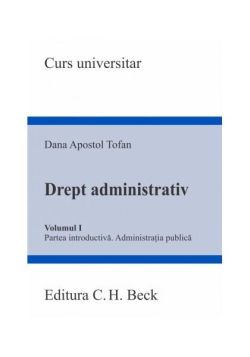 Drept administrativ. Volumul I