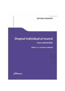 Dreptul individual al muncii. Ediția a 2-a