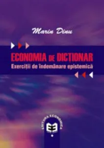 Economia de dictionar. Exercitii de indemanare epistemica