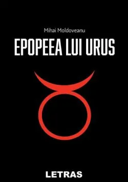 Epopeea lui Urus de Mihai Moldoveanu