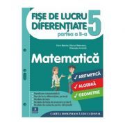 Fise de lucru diferentiate. Matematica. Clasa a 5-a. Partea a 2-a