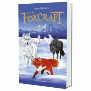 Foxcraft. Cartea a III-a: Magul