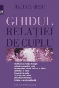 Ghidul relatiei de cuplu de Raluca Rusu