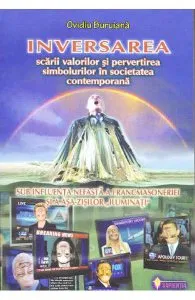 Inversarea scarii valorilor si pervertirea simbolurilor de Ovidiu Buruiana