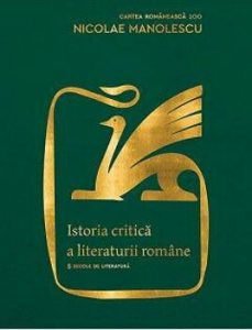 Istoria critica a literaturii romane 5 secole de literatura