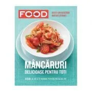 Mancaruri delicioase pentru toti. 250 de retete usoare pentru intregul an de Martha Stewart