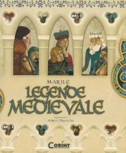 Marile legende medievale