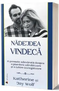 Nadejdea vindeca de Jay Wolf
