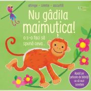NU gadila maimutica! (Usborne)