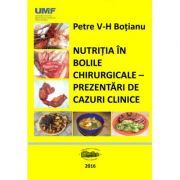 Nutritia in bolile chirurgicale. Prezentari de cazuri