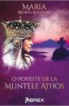 O poveste de la muntele Athos de Regina Maria