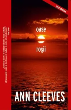 Oase roșii (Vol. 3) de Ann Cleeves