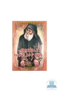 Parintele Paisie mi-a spus de Atanasie Rakovalis