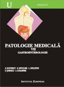 Patologie medicala. Gastroenterologie, Vol. 7