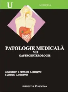Patologie medicala. Gastroenterologie, Vol. 7 de Bouvenot Gilles