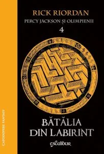 Percy Jackson si Olimpienii, Batalia din labirint, Vol. 4 de Rick Riordan