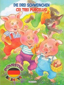 Povestiri bilingve. Cei trei purceluși / Die Drei Schweinchen (germană)