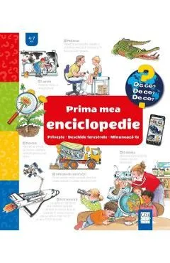 Prima mea enciclopedie: Priveste, deschide ferestrele, minuneaza-te de Autor Anonim