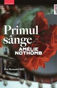 Primul sange de Amelie Nothomb