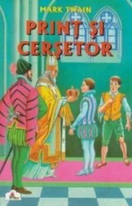 Print si cersetor de Mark Twain
