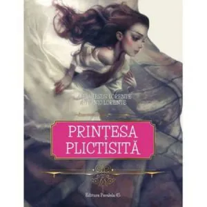Printesa Plictisita de Il. de Antonio Lorente