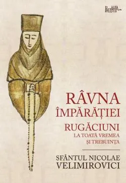 Râvna împărăției de Nicolae Velimirovici