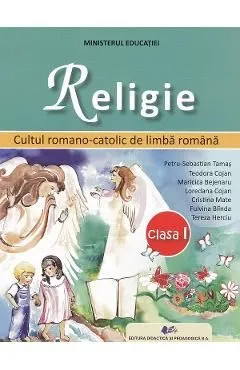 Religie. Cultul romano-catolic de limba romana - Clasa 1 - Manual de Tereza Herciu