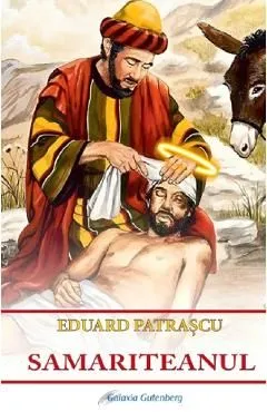 Samariteanul de Eduard Patrascu