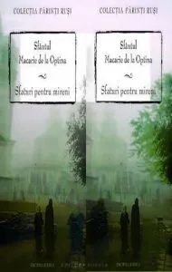 Sfaturi pentru mireni de Sfantul Macarie de la Optina