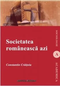 Societatea romaneasca azi de Constantin Craitoiu