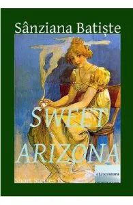 Sweet Arizona de Sanziana Batiste