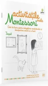 Timpul - Activitatile mele Montessori