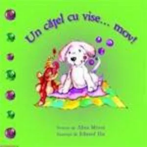 Un catel cu vise... mov de Alina Miron