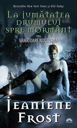 Vanatoare nocturna vol.1: La jumatatea drumului spre mormant