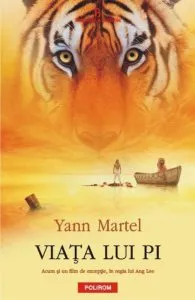 Viata lui Pi. Editia 2012 de Yann Martel
