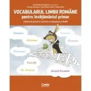 Vocabularul limbii romane pentru invatamantul primar. Invat si exersez cu Amadeus si ReMi de Irina-Roxana Georgescu