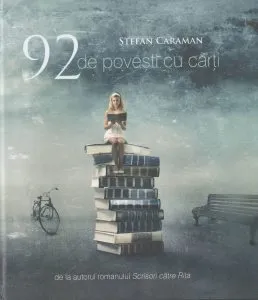 92 de povesti cu carti de Stefan Caraman
